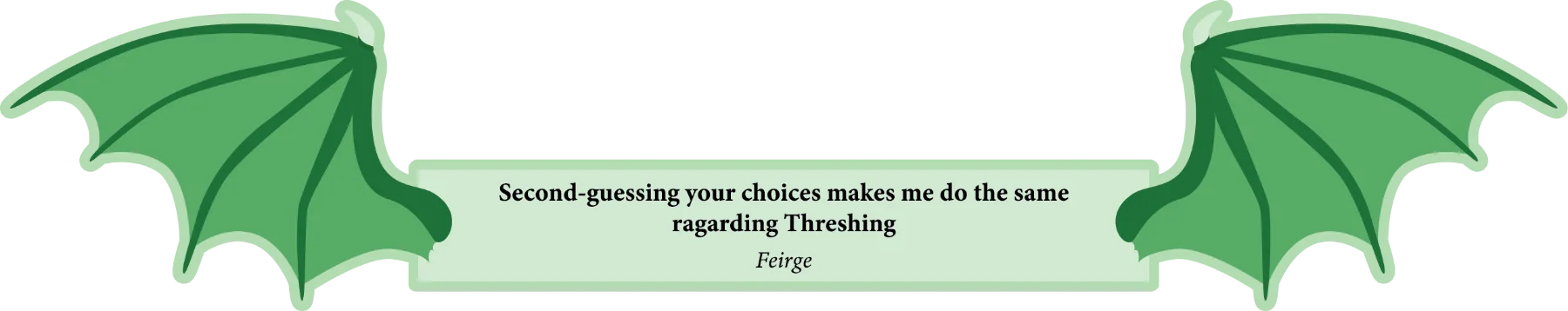 Second-guessing your choices